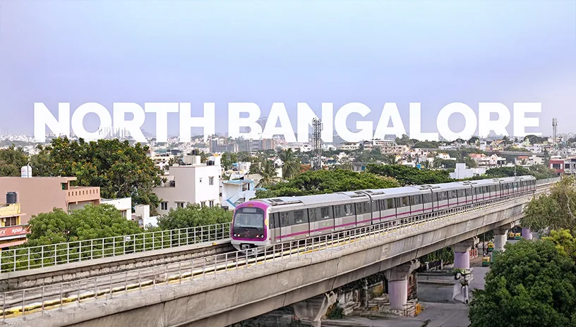 The Future of North Bangalore Real Estate: Trends to Watch Out For